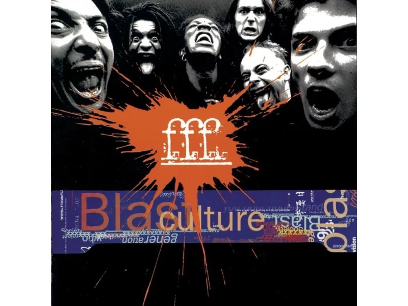 F.F.F. - Blast Culture
