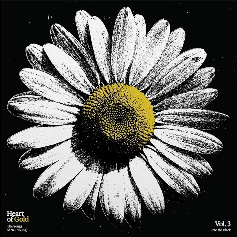 Heart of Gold: The Songs of Neil Young: Vol. 3: Into The Black